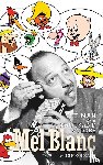 Ohmart, Ben - Mel Blanc