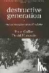 Collier, Peter, Horowitz, David - Destructive Generation