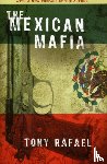 Rafael, Tony - The Mexican Mafia
