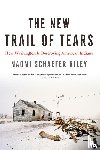 Naomi Schaefer Riley - The New Trail of Tears
