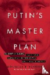 Schoen, Douglas E. - Putin's Master Plan