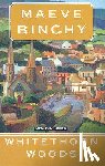 Binchy, Maeve - Whitethorn Woods