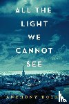 Doerr, Anthony - Doerr, A: All the Light We Cannot See