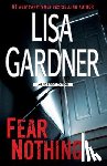 Gardner, Lisa - Fear Nothing