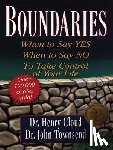 Cloud, Henry - Boundaries: When to Say Yes, When to Say No, to Take Control of Your Life