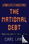Lane, Carl - Understanding the National Debt: What Every American Needs to Know