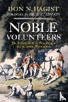 Hagist, Don N. - Noble Volunteers: The British Soldiers Who Fought the American Revolution