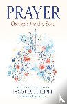 Philippe, Fr. Jacques - Prayer: Oxygen for the Soul