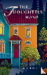 Boyle, Dia - The Thoughtful Home