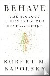 Sapolsky, Robert M. - Behave