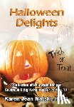 Hood, Karen Jean Matsko - Halloween Delights Cookbook