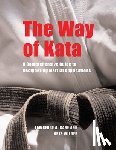 Kane, Lawrence A., Wilder, Kris - The Way of Kata