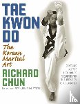 Chun, Dr. Richard - Tae Kwon Do