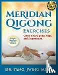 Jwing-Ming Yang - Meridian Qigong Exercises