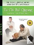 Yang, Dr. Jwing-Ming, Grantham, David W. - Tai Chi Ball Qigong