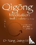 Yang, Dr. Jwing-Ming - Qigong Meditation Small Circulation