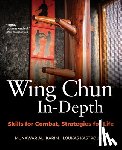 Karim, Munawar Ali, Kastrounis, Loukas - Wing Chun In-Depth