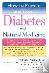 Murray, Michael - How to Prevent and Treat Diabetes with Natural Medicine