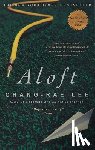 Lee, Chang-Rae - Aloft