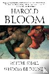 Bloom, Harold - Where Shall Wisdom Be Found?