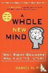 Pink, Daniel H. - A Whole New Mind