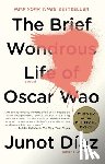 Díaz, Junot - Díaz, J: Brief Wondrous Life of Oscar Wao (Pulitzer Prize Wi