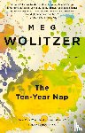 Wolitzer, Meg - The Ten-Year Nap