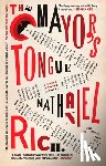 Rich, Nathaniel - The Mayor's Tongue