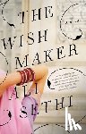 Sethi, Ali - The Wish Maker