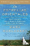 Kurlansky, Mark - Las Estrellas Orientales