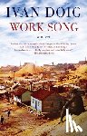 Doig, Ivan - Work Song