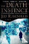 Rubenfeld, Jed - The Death Instinct