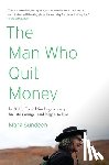 Sundeen, Mark - The Man Who Quit Money