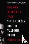 Gessen, Masha - MAN W/O A FACE