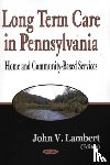  - Long-Term Care in Pennsylvania