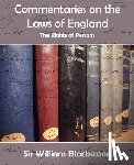 Blackstone, Knight William - Commentaries on the Laws of England (the Rights of Persons)