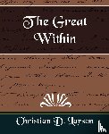 Christian D Larson, D Larson, Christian D Larson - The Great Within