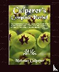 Nicholas Culpeper, Culpeper, Nicholas Culpeper - Culpeper's Complete Herbal