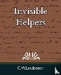 C W Leadbeater - Invisible Helpers