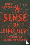 Lewis-Kraus, Gideon - A Sense of Direction