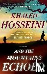 Khaled Hosseini - And the Mountains Echoed