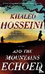 Hosseini, Khaled - And the Mountains Echoed