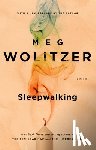 Wolitzer, Meg - SLEEPWALKING
