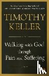 Keller, Timothy - Walking with God Through Pain and Suffering