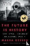 Gessen, Masha - Future Is History (National Book Award Winner)