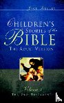 Kelley, Jack - Children's Stories of the Bible The Adult Version