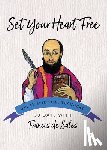 De Sales, Francisco - Set Your Heart Free: 30 Days with Francis de Sales