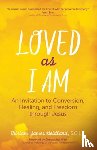 Miriam James Heidland - Loved as I am