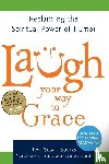 Sparks, Susan - Laugh Your Way to Grace