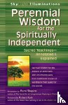 Shapiro, Rabbi Rami (Rabbi Rami Shapiro) - Perennial Wisdom for the Spiritually Independent